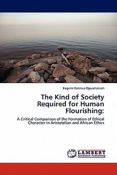 portada the kind of society required for human flourishing (in English)
