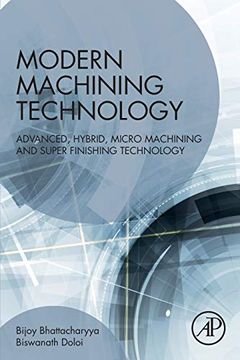 portada Modern Machining Technology: Advanced, Hybrid, Micro Machining and Super Finishing Technology (in English)