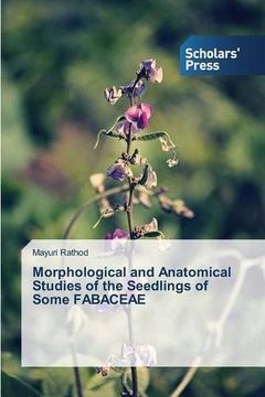 portada Morphological and Anatomical Studies of the Seedlings of Some FABACEAE