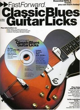 portada Fast Forward - Classic Blues Guitar Licks: Essential Riffs & Tricks you can Learn Today! (Fast Forward (Music Sales)) (en Inglés)