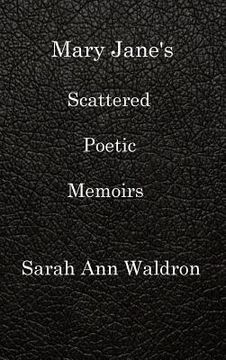 portada Mary Jane's Scattered Poetic Memoirs (en Inglés)