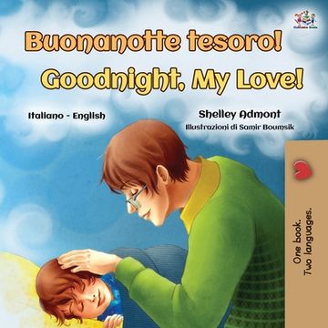 portada Goodnight, My Love! (Italian English Bilingual Book for Kids) (en Italiano)