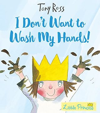 portada I Don't Want to Wash My Hands! (Little Princess)
