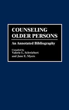 portada Counseling Older Persons: An Annotated Bibliography (Bibliographies and Indexes in Gerontology) (en Inglés)
