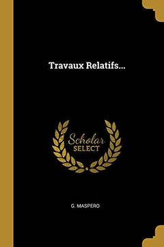 portada Travaux Relatifs. (en Francés)