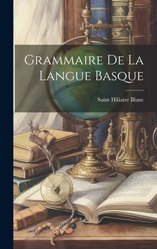 portada Grammaire De La Langue Basque (in French)