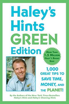 portada Haley's Hints: 1000 Great Tips to Save Time, Money and the Planet! 