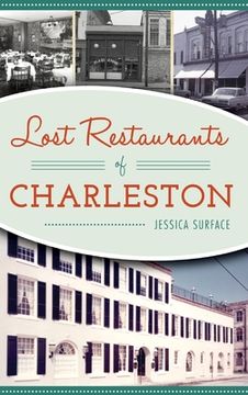 portada Lost Restaurants of Charleston (en Inglés)