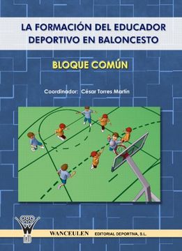 portada la formacion del educador deportivo en baloncesto: bloque comun (in Spanish)