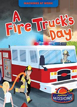 portada A Fire Truck's day (Machines at Work) (en Inglés)