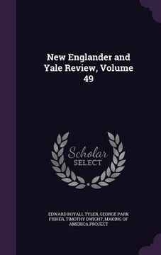 portada New Englander and Yale Review, Volume 49