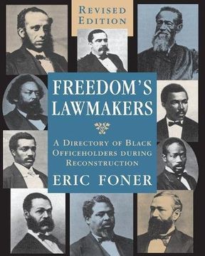 portada Freedom's Lawmakers: A Directory of Black Officeholders During Reconstruction 