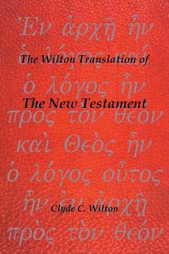 portada the wilton translation of the new testament (in English)