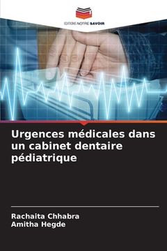 portada Urgences médicales dans un cabinet dentaire pédiatrique (en Francés)