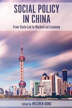 portada Social Policy in China: From State-Led to Market-Led Economy (en Inglés)