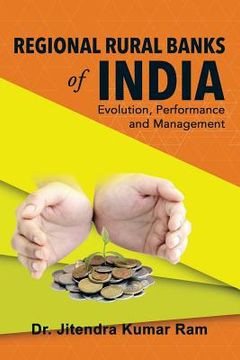 portada Regional Rural Banks of India: Evolution, Performance and Management (en Inglés)