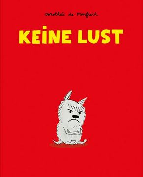 portada Keine Lust (Die Hundebande) (in German)