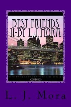 portada Best Friends II-by L.J.Mora (en Inglés)