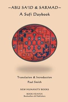 portada Abu Sa'id & Sarmad: A Sufi Daybook (en Inglés)