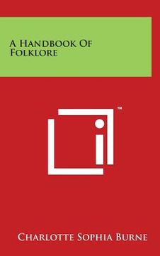 portada A Handbook Of Folklore (in English)