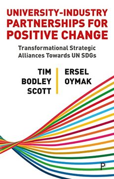 portada University-Industry Partnerships for Positive Change: Transformational Strategic Alliances Towards un Sdgs (en Inglés)