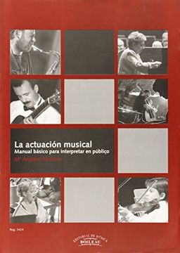 portada La actuación musical: Manual básico para interpretar en público