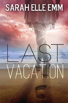 portada Last Vacation (en Inglés)
