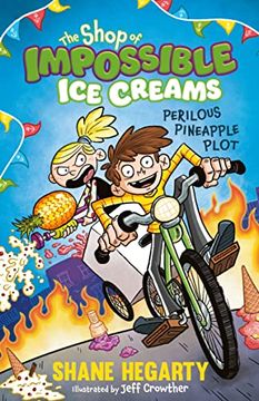 portada The Shop of Impossible ice Creams: Perilous Pineapple Plot: Book 3