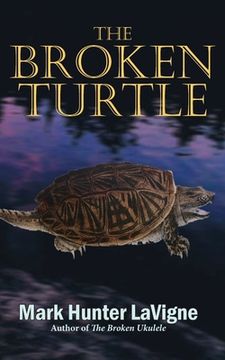 portada The Broken Turtle (in English)