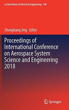 portada Proceedings of International Conference on Aerospace System Science and Engineering 2018 (Lecture Notes in Electrical Engineering) 