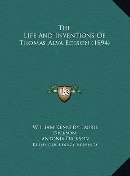 portada the life and inventions of thomas alva edison (1894) (en Inglés)