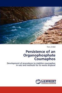 portada persistence of an organophosphate coumaphos (en Inglés)