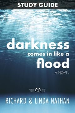 portada Study Guide for Darkness Comes in Like a Flood: Volume 3 (en Inglés)