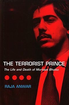 portada The Terrorist Prince: The Life and Death of Murtaza Bhutto (en Inglés)