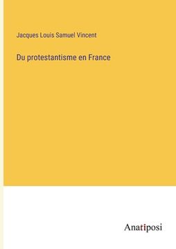 portada Du protestantisme en France (en Francés)