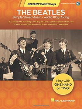 portada The Beatles - Instant Piano Songs: Simple Sheet Music + Audio Play-Along (in English)