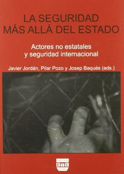 portada Seguridad más Allá del Estado, la: Actores no Estatales y Seguridad Internacional (in Spanish)