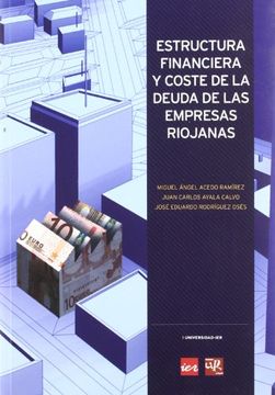 portada Estructura financiera y coste de la deuda de las empresas riojanas (Colección Universidad-IER)