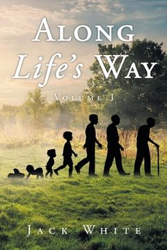 portada Along Life's Way: Volume 1 (en Inglés)