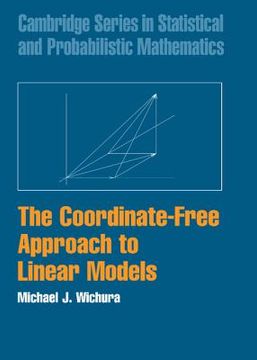 portada The Coordinate-Free Approach to Linear Models Hardback (Cambridge Series in Statistical and Probabilistic Mathematics) 