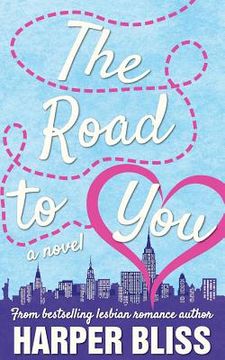 portada The Road to You: A Lesbian Romance Novel (en Inglés)