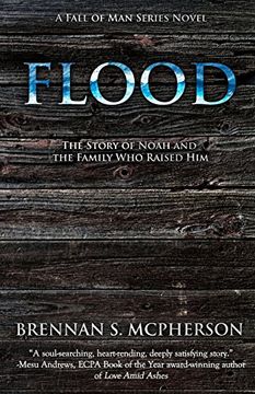 portada Flood: The Story of Noah and the Family Who Raised Him (The Fall of Man Series) (en Inglés)