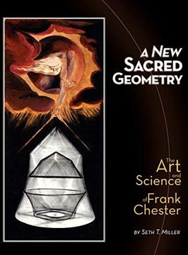 portada A new Sacred Geometry: The art and Science of Frank Chester 
