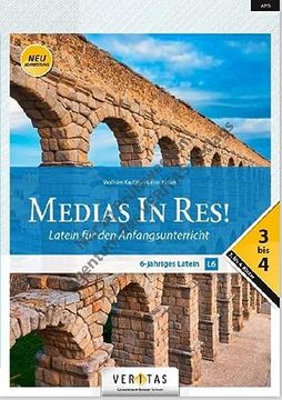 portada Medias in Res!  Ahs: 3. Bis 4. Klasse - Schülerbuch (Neubearbeitung): Für das Sechsjährige Latein