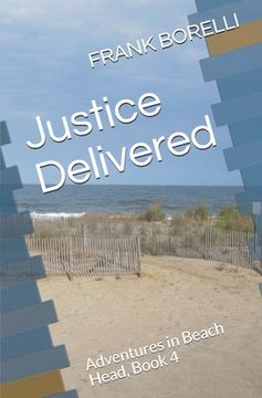 portada Justice Delivered: Adventures in Beach Head, Book 4 (en Inglés)