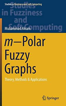 portada M-Polar Fuzzy Graphs: Theory, Methods & Applications (Studies in Fuzziness and Soft Computing) (en Inglés)
