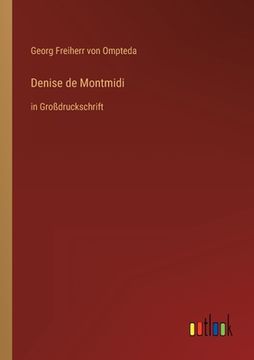 portada Denise de Montmidi: in Großdruckschrift (en Alemán)