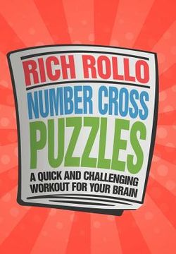 portada number cross puzzles: a quick and challenging workout for your brain (in English)