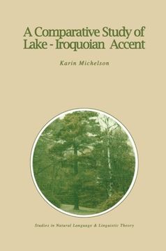 portada A Comparative Study of Lake-Iroquoian Accent (Studies in Natural Language and Linguistic Theory)