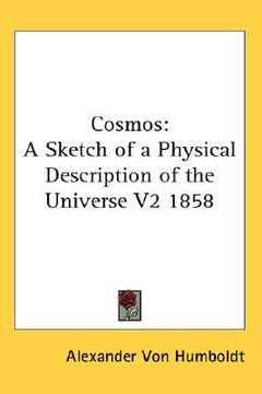 portada cosmos: a sketch of a physical description of the universe v2 1858 (en Inglés)